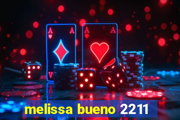melissa bueno 2211