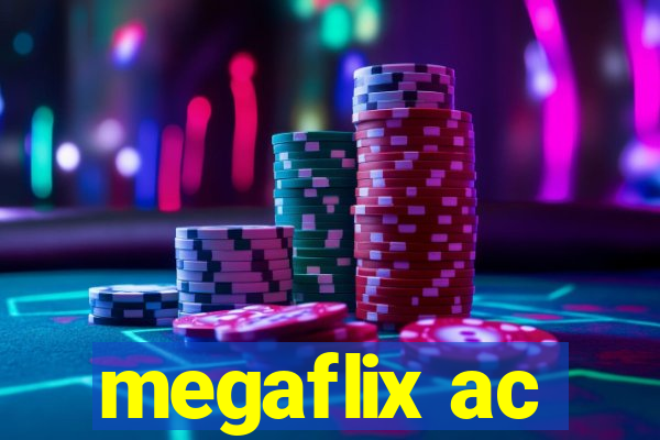 megaflix ac