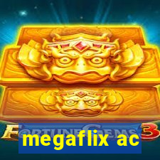 megaflix ac