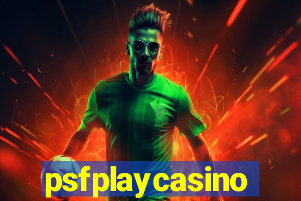psfplaycasino