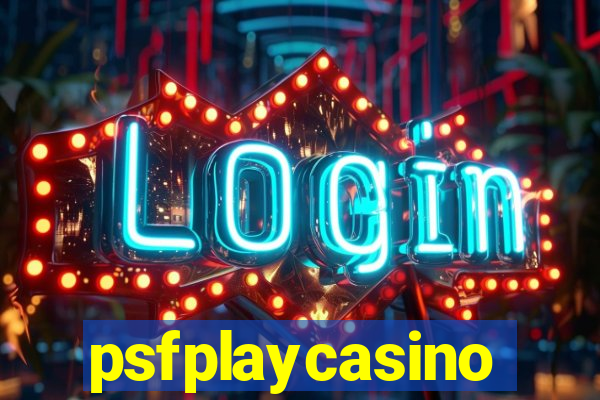 psfplaycasino