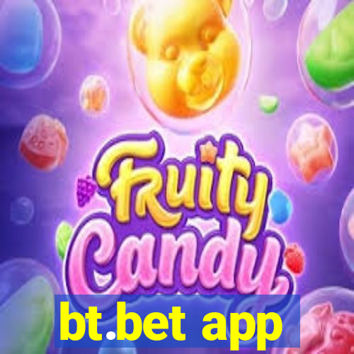bt.bet app
