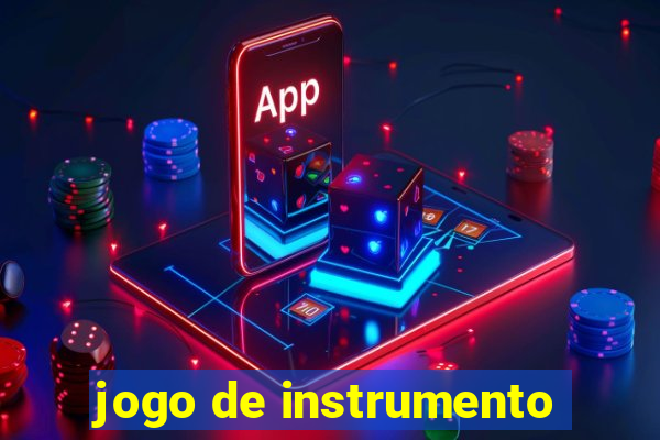 jogo de instrumento
