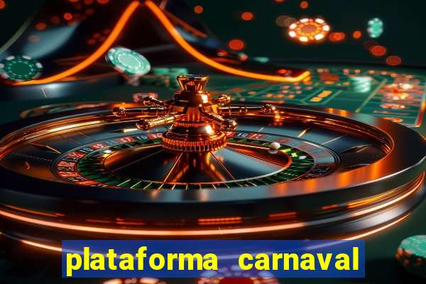 plataforma carnaval de ouro
