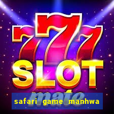 safari game manhwa pt br