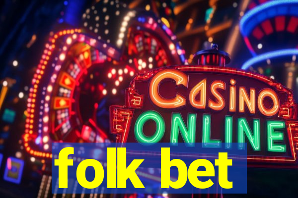 folk bet