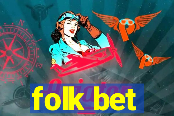 folk bet