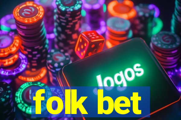 folk bet
