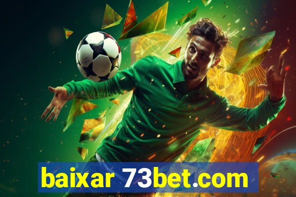 baixar 73bet.com