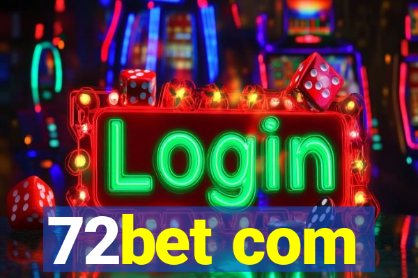 72bet com