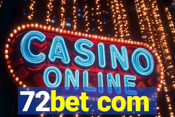 72bet com