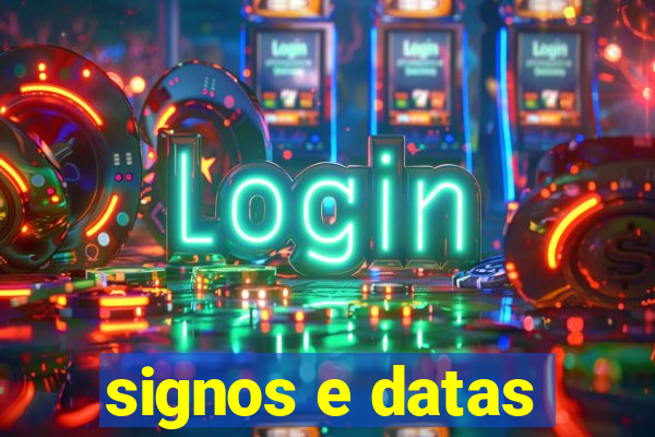 signos e datas
