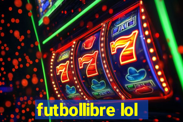 futbollibre lol