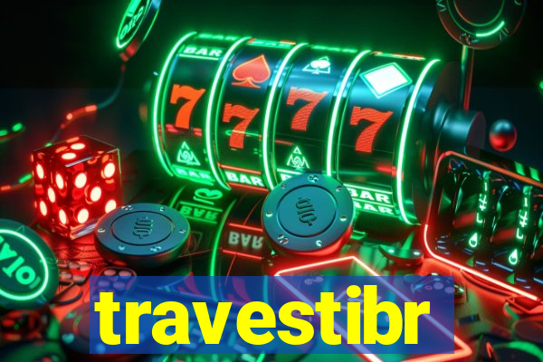 travestibr
