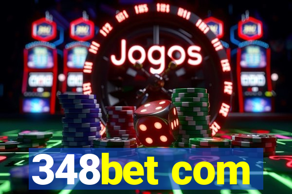 348bet com