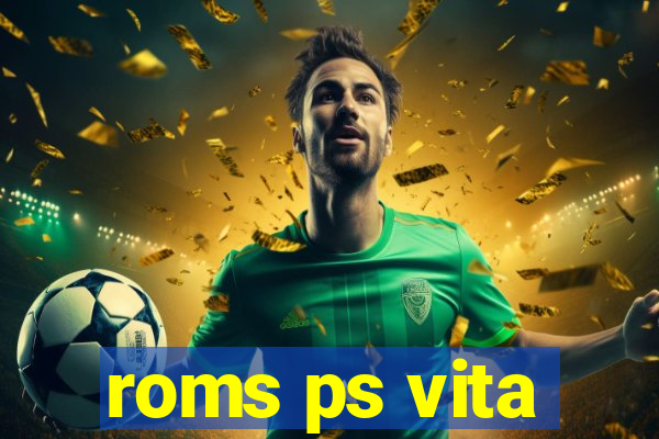 roms ps vita