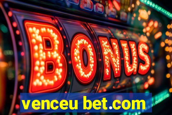 venceu bet.com