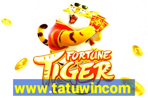 www.tatuwincom