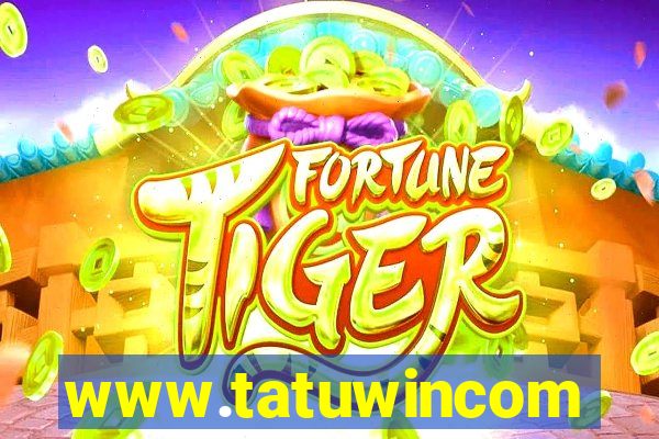 www.tatuwincom