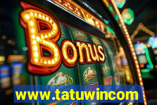 www.tatuwincom