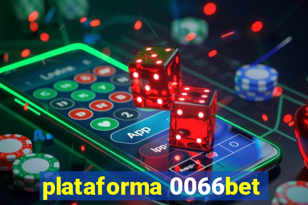 plataforma 0066bet