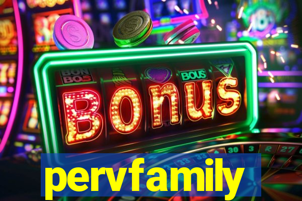 pervfamily