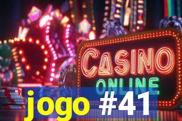 jogo #41