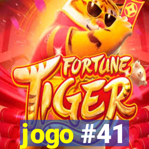jogo #41