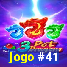 jogo #41