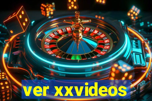 ver xxvideos
