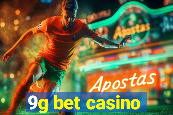 9g bet casino