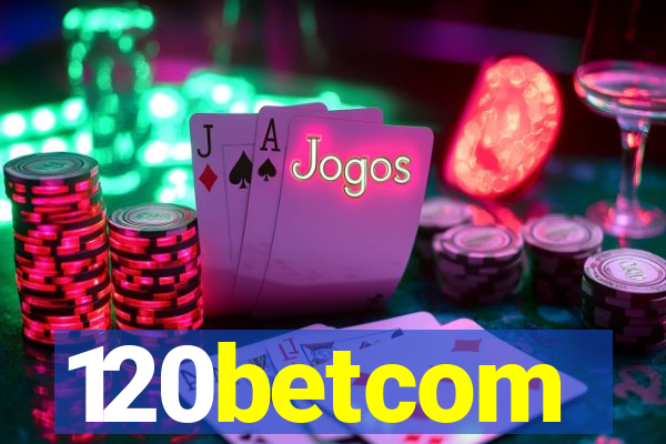 120betcom