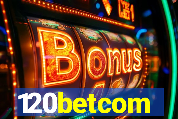 120betcom