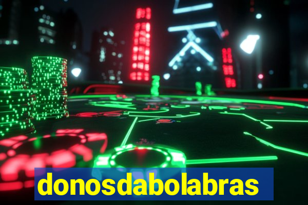 donosdabolabrasil.net