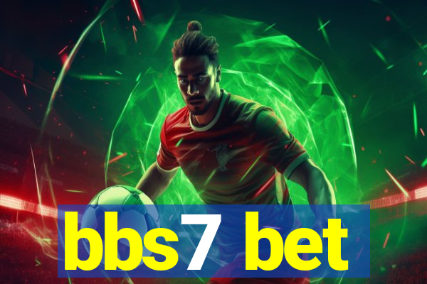 bbs7 bet