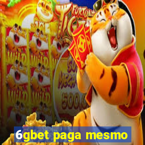 6gbet paga mesmo