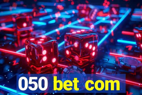 050 bet com