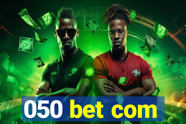 050 bet com