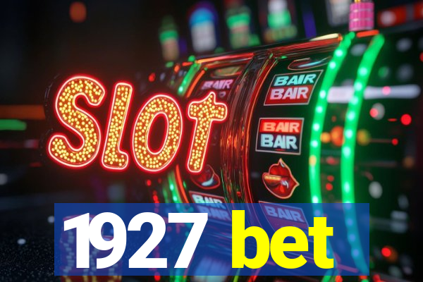 1927 bet