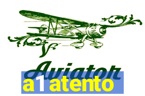 a1 atento