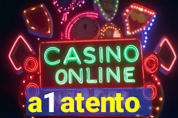 a1 atento