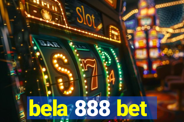 bela 888 bet