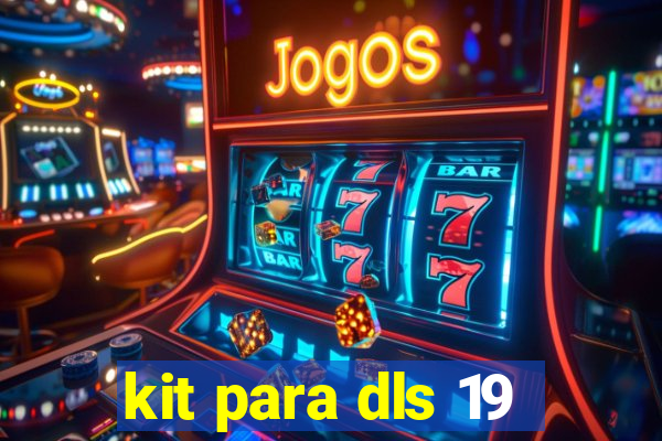 kit para dls 19