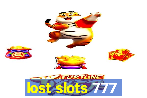 lost slots 777
