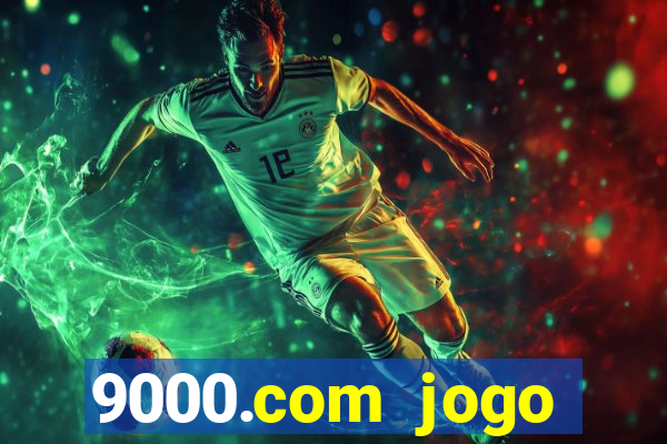 9000.com jogo cassino baixar