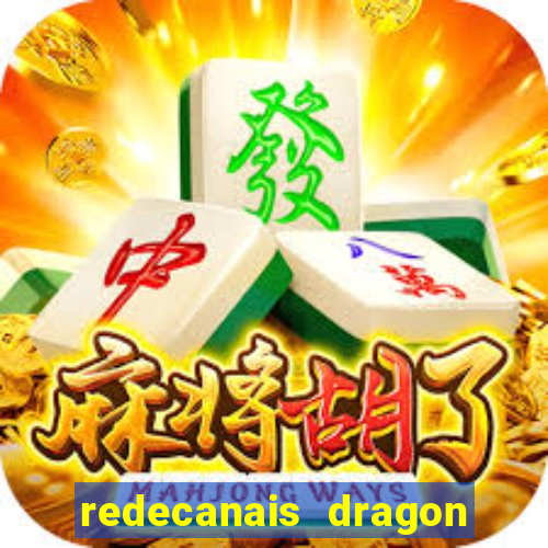 redecanais dragon ball diamond