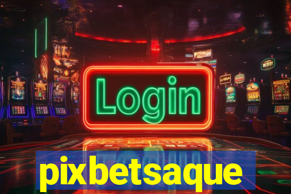 pixbetsaque
