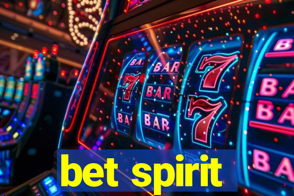 bet spirit