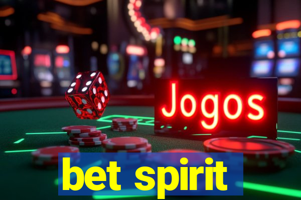 bet spirit