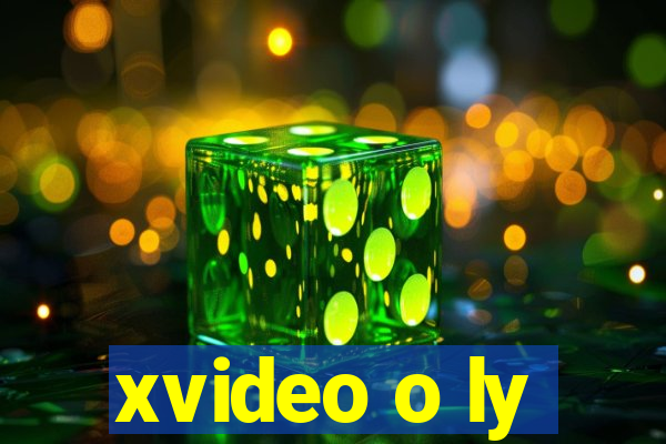 xvideo o ly